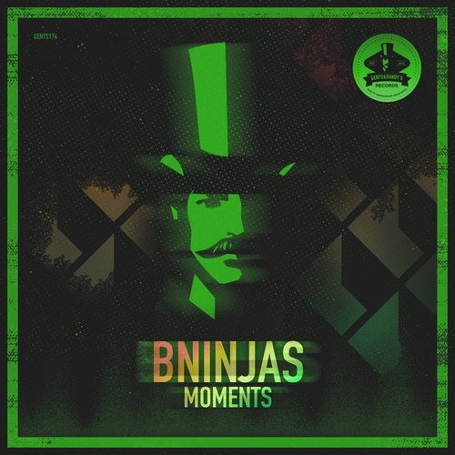 BNinjas - Moments [GENTS174]